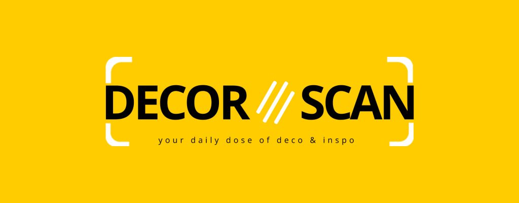 Decor Scan : The new way of thinking about your home and interior design