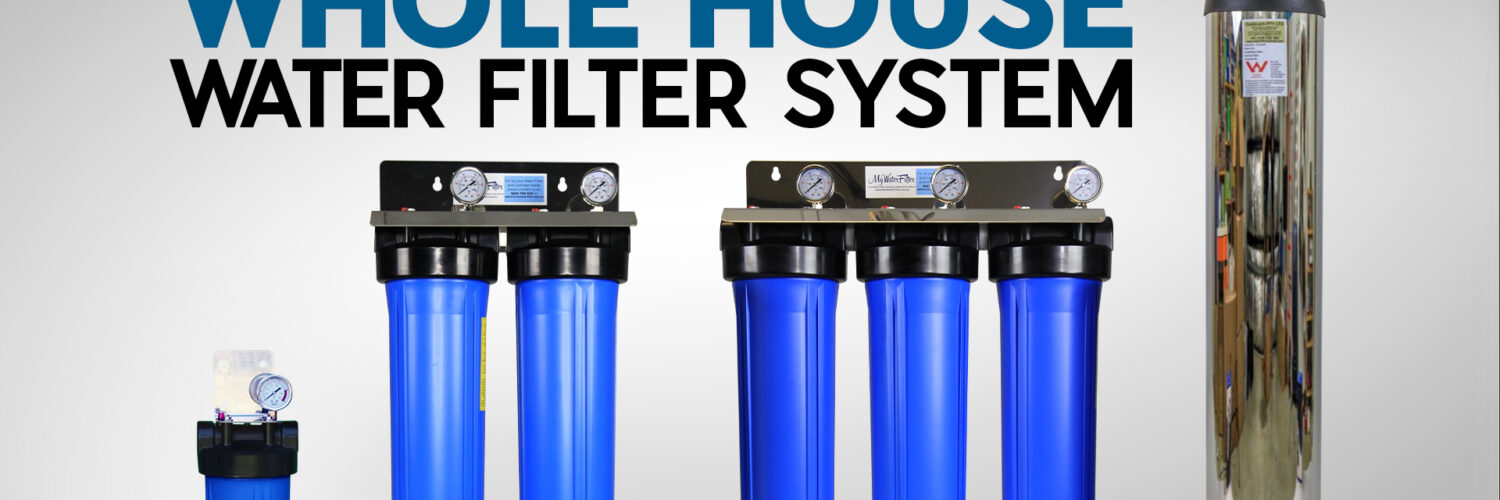 How Often Do You Change A Whole House Water Filter?
